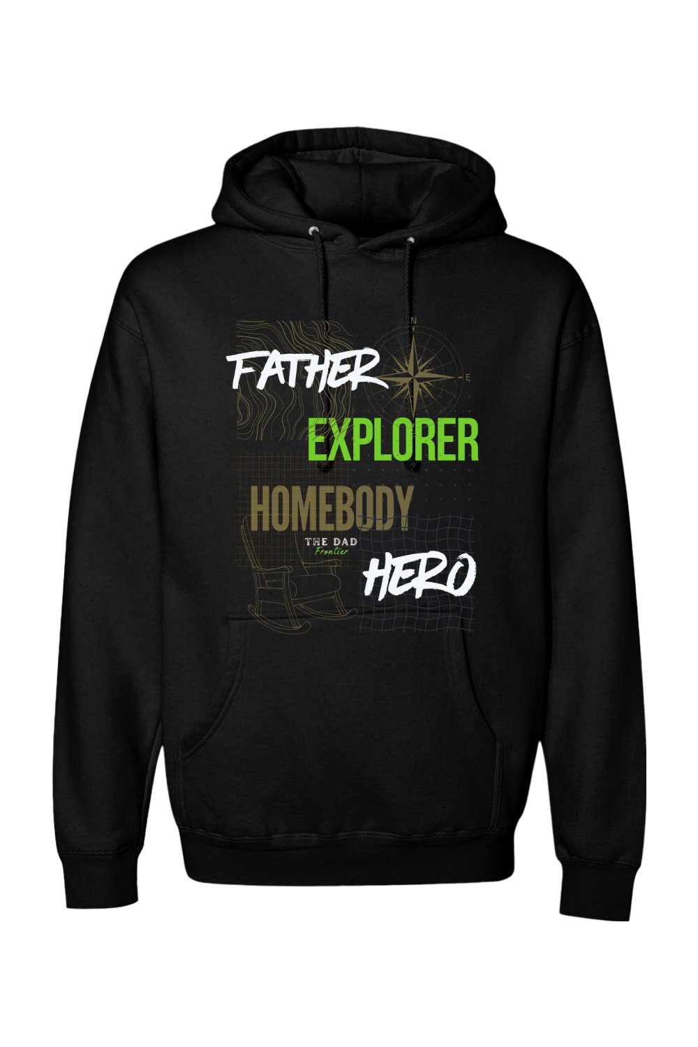 Father. Explorer. Homebody. Hero Hoodie - The Dad Frontier