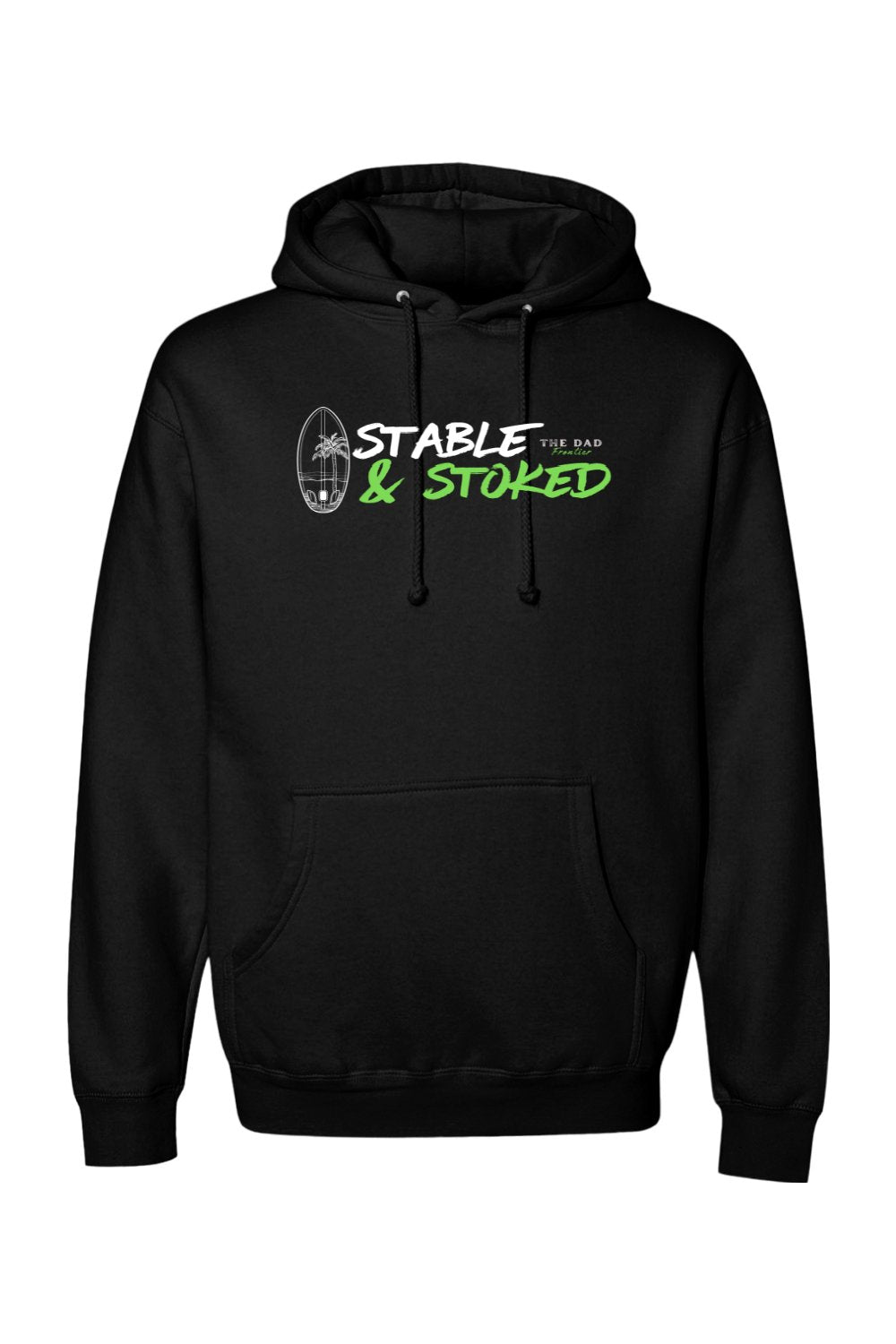 Stable & Stoked Hoodie - The Dad Frontier