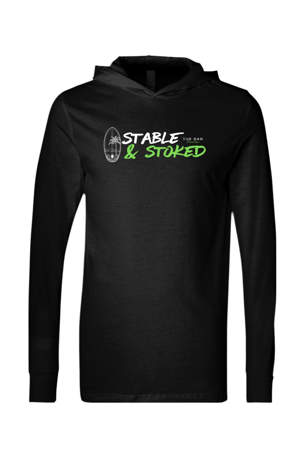 Stable & Stoked Lightweight Hoodie - The Dad Frontier