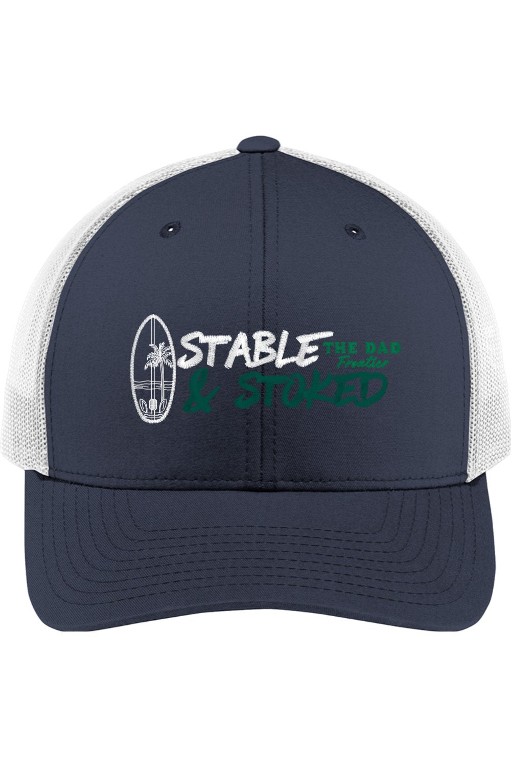 Stable & Stoked - Trucker Cap - The Dad Frontier