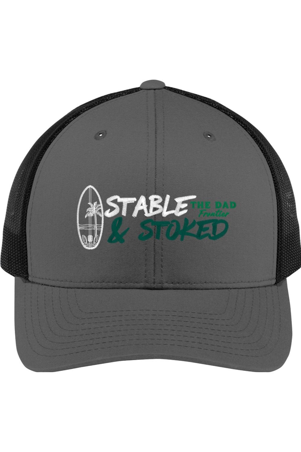 Stable & Stoked - Trucker Cap - The Dad Frontier