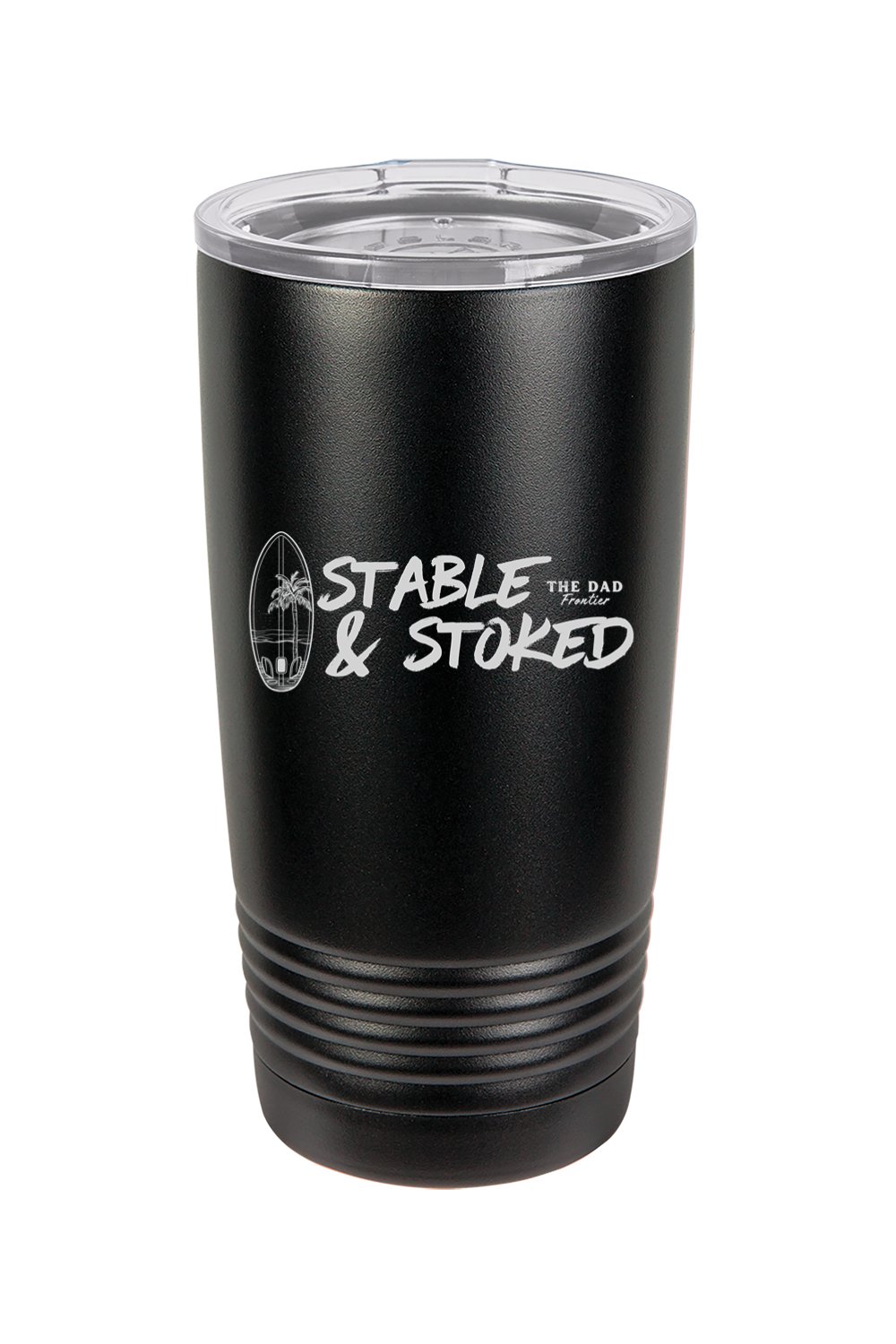 Stable & Stoked Tumbler 20oz - The Dad Frontier