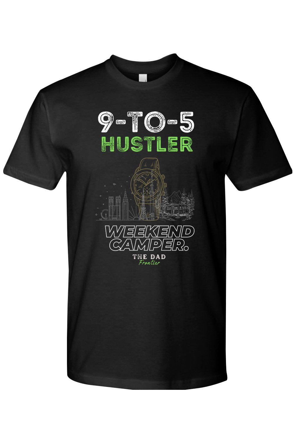 9 to 5 Hustler T-Shirt - The Dad Frontier