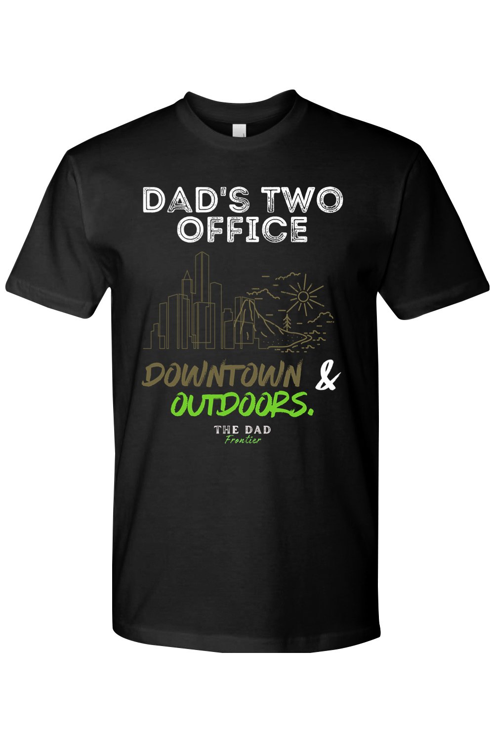 Dad's Two Office T-Shirt - The Dad Frontier