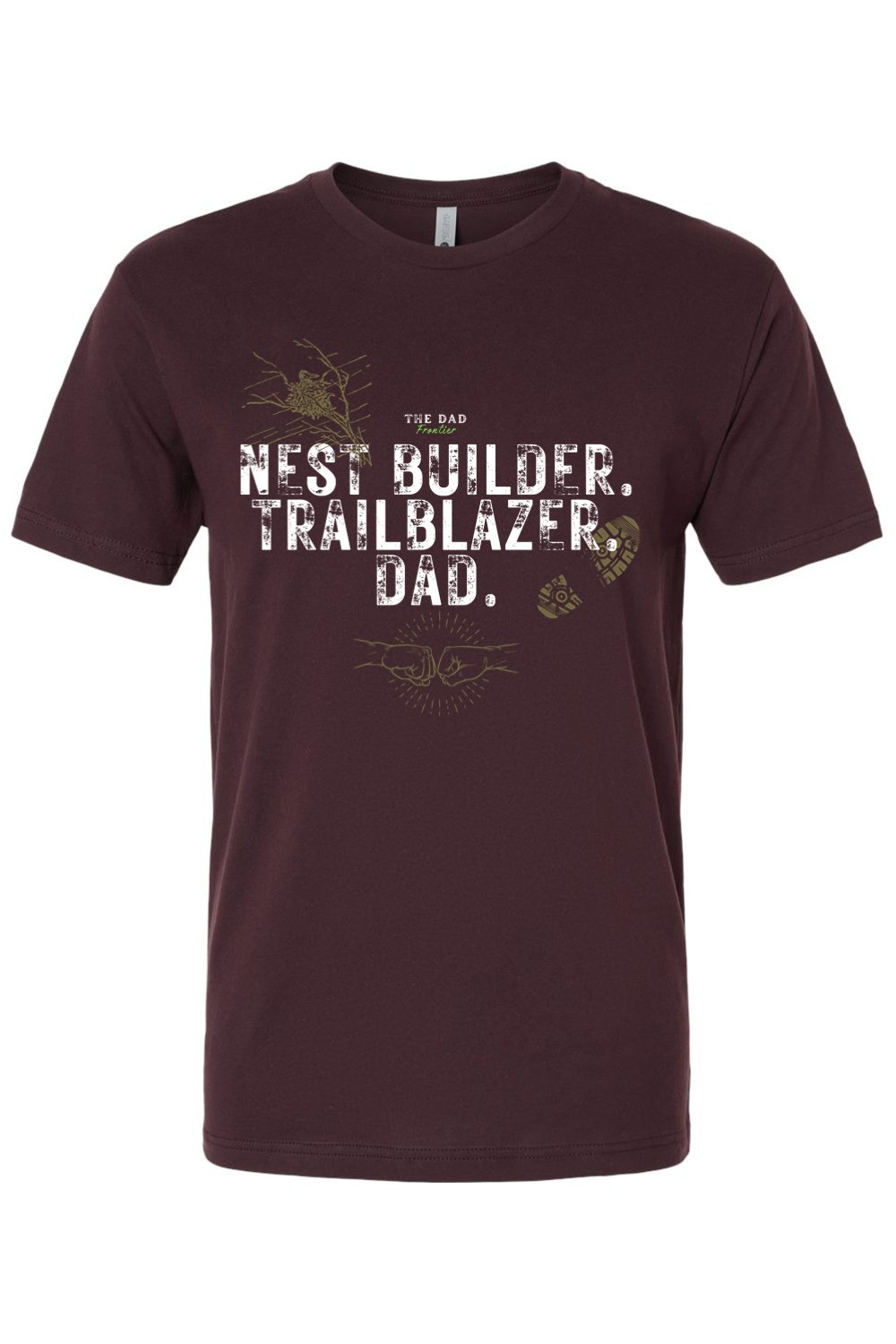 Nest Builder. Trailblazer Dad T-Shirt - The Dad Frontier