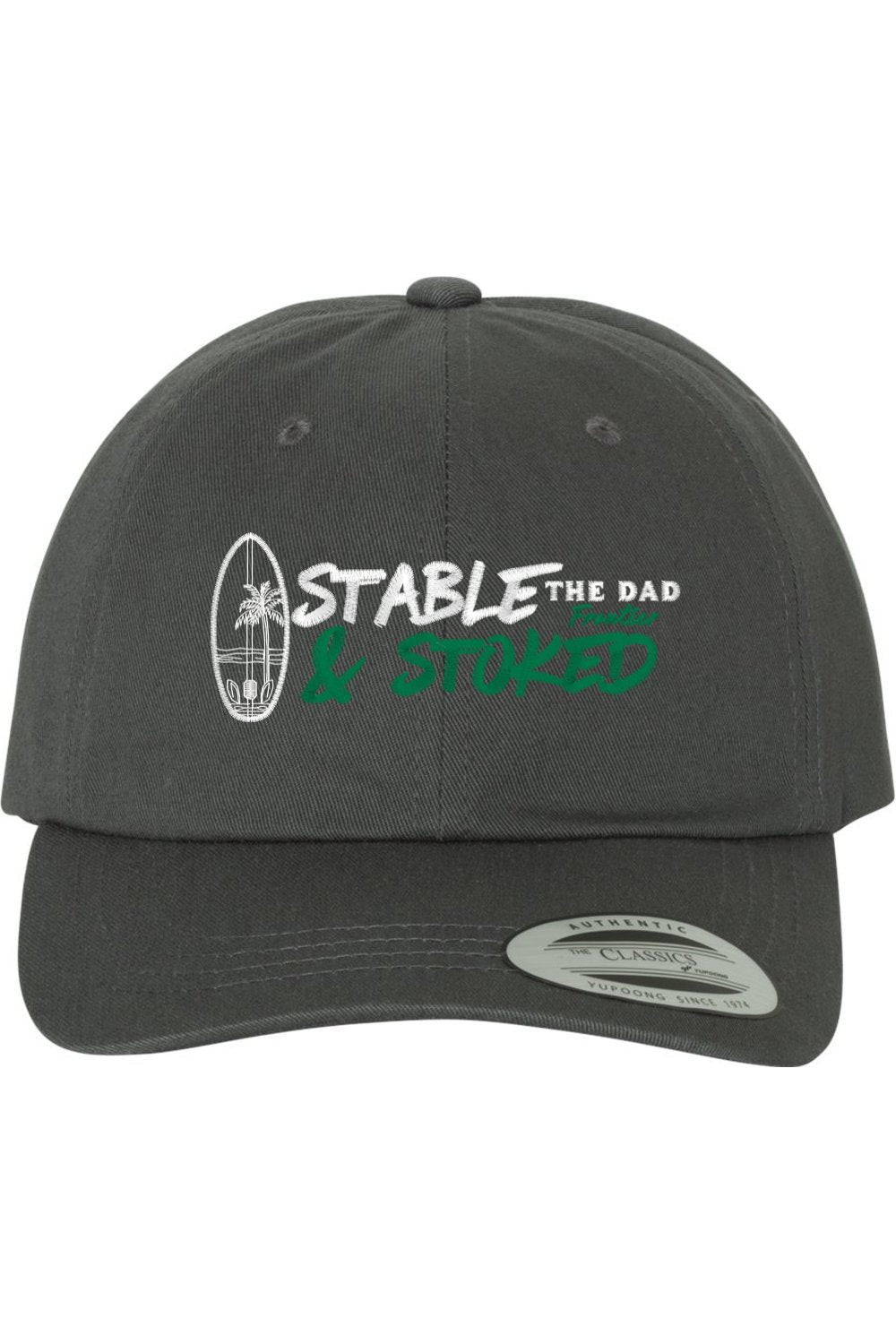 Stable & Stoked - Dad Hat - The Dad Frontier