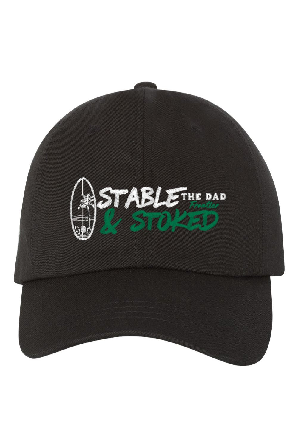 Stable & Stoked - Dad Hat - The Dad Frontier