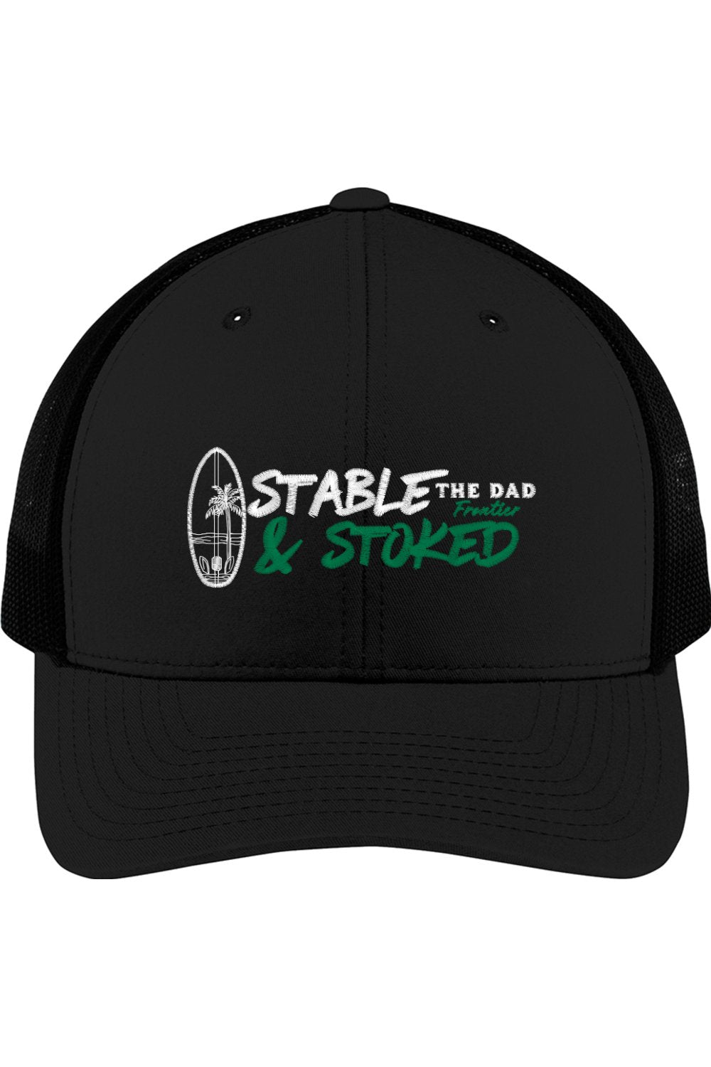 Stable & Stoked - Trucker Cap - The Dad Frontier