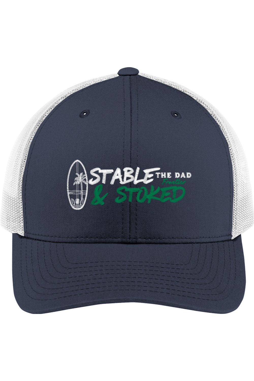 Stable & Stoked - Trucker Cap - The Dad Frontier